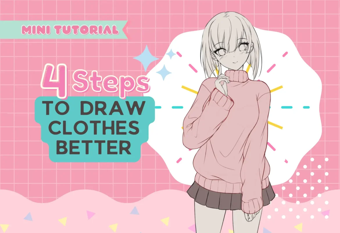 4 Steps to Draw Clothes Better – LUNAR ★ MIMI